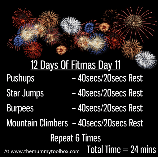 The 12 Days of Fitmas - Day 11 repeat of above written workout on a black firework background