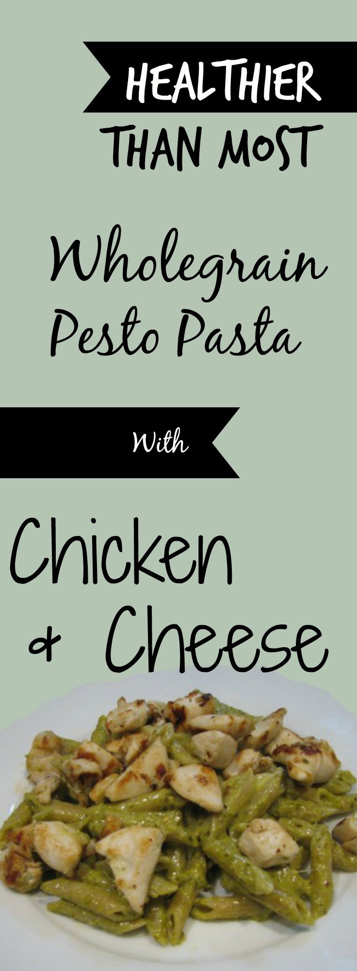 Pesto pasta with chicken and cheese
