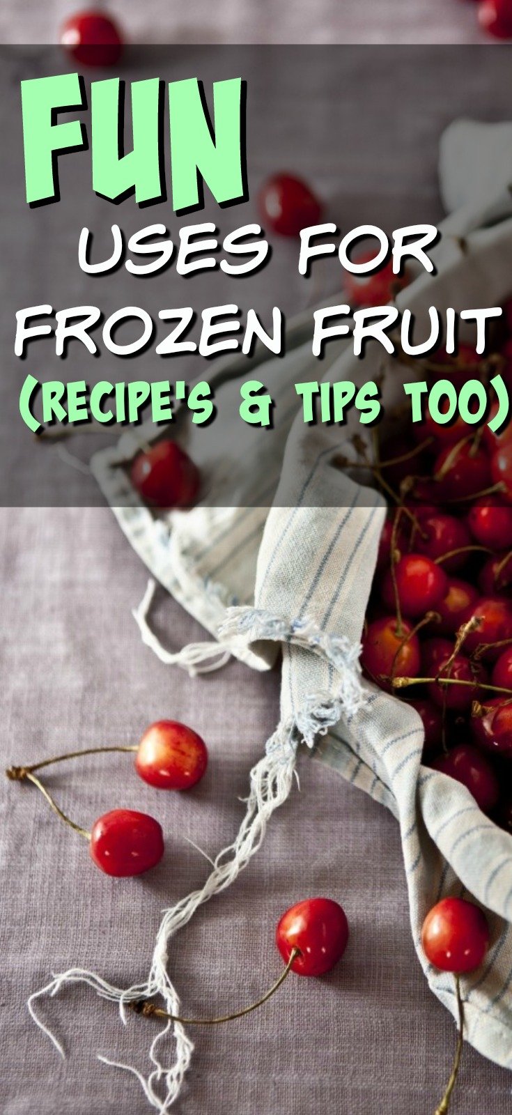 Fun Uses for frozen fruit