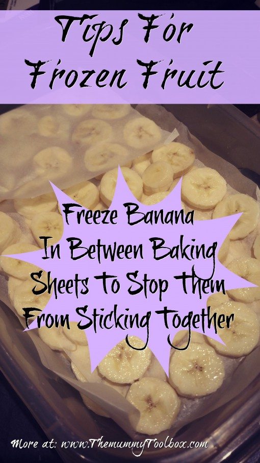 Top Tip for freezing frozen fruit - bananas