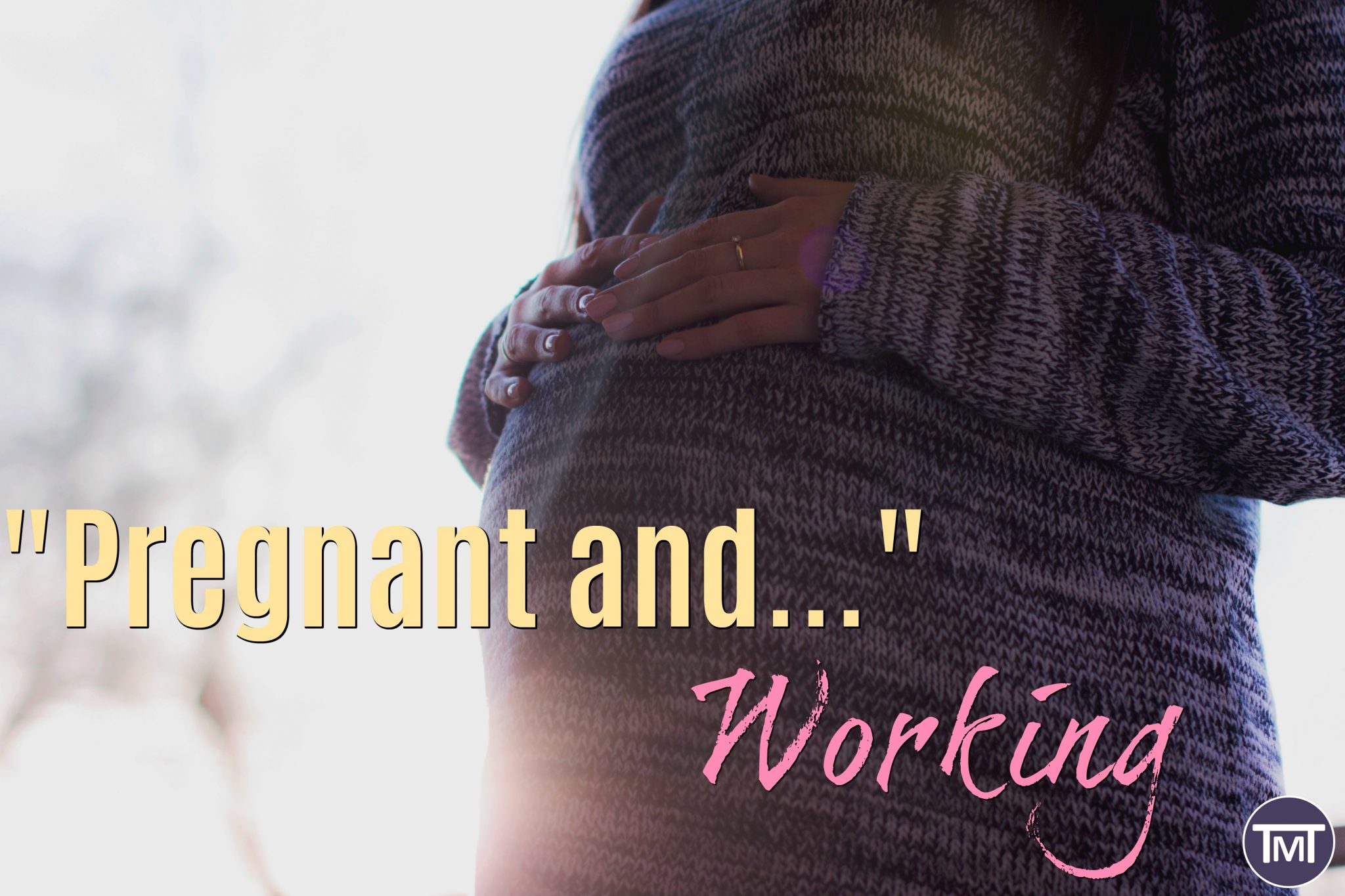 pregnant and working feature